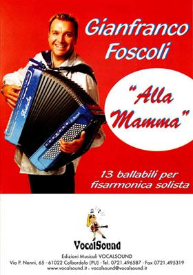 ALLA MAMMA - GIANFRANCO FOSCOLI